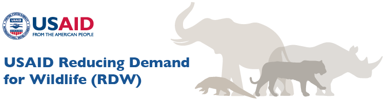USAID Reducing Demand for Wildlife USAID Reducing Demand for Wildlife